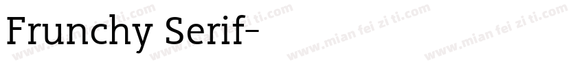 Frunchy Serif字体转换